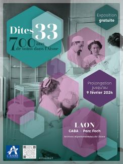 Expo Dites 33, 700 ans de soins dans l'Aisne