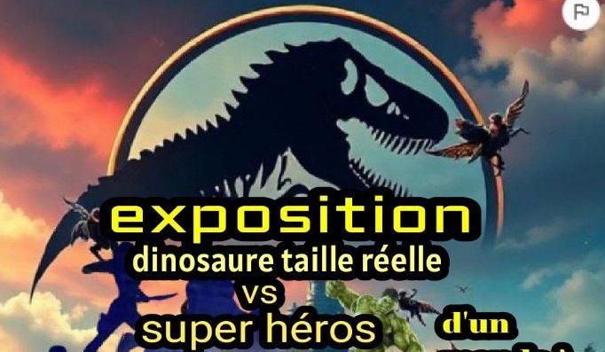 Expo Dinosaure vs super-héros < Laon < Aisne < Picardie