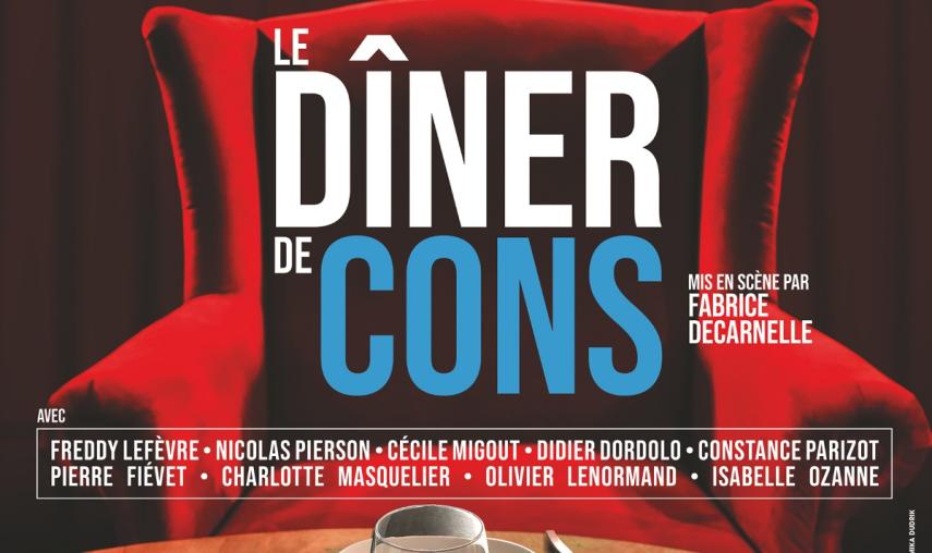 Pièce théâtre Le dîner de cons < Laon < Aisne < Hauts-de-France